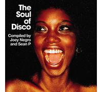 Joey Negro & Sean P - The Soul Of Disco Volume 1