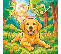 Joey The Puppy Loves To Play: A Story Time Coloring Book (Joey The Puppy Loves To Play: What Do Puppies Do All Day?)