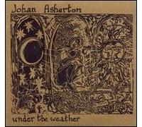 Johan Asherton - Under The Weather