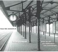 Johan Clement - From This Moment on