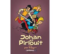 Johan et Pirlouit - L'Intégrale - Tome 1 - Johan et Pirlouit, L'Intégrale tome 1 (1952-1954) (réédit (Johan et Pirlouit - L'Intégral, 1)
