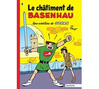 Johan et Pirlouit - Tome 1 - Le Châtiment de Basenhau: Une aventure de Johan (Johan et Pirlouit, 1)