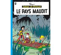 Johan et Pirlouit - Tome 12 - Le Pays maudit (Johan et Pirlouit, 12)