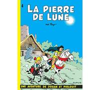 Johan et Pirlouit - Tome 4 - La Pierre de lune (Johan et Pirlouit, 4)