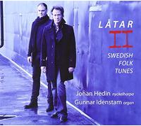 Johan Hedin / Gunnar Idenstam - Latar II