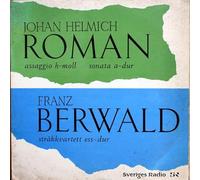 Johan Helmich Roman - Johan Helmich Roman / Franz Berwald (Assagio H-moll, Sonata A-dur / Stråkkvartett Ess-dur)