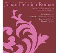 Johan Helmich Roman - Sonatas Flute and Continuo (Bania, Mortensen)