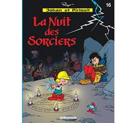 Johan & Pirlouit (Lombard) - Tome 16 - Nuit des sorciers (La) (Johan & Pirlouit (Lombard), 16)