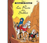 Johan & Pirlouit (Lombard) - Tome 17 - Rose des sables (La) (Johan & Pirlouit (Lombard), 17)