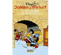 Johan y Pirluit Vol. 1: El castigo de Basenhau, el amo de Roucybeuf y el duende del bosque de las rocas. (Fuera Borda)