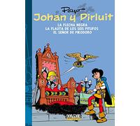 Johan y Pirluit vol. 3: La flecha negra, el Señor Pikodoro y la flauta de los seis Pitufos. (Fuera Borda)