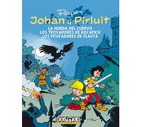 Johan y Pirluit vol. 6: La hora del cuervo, los Trovadores de Rocapico, los Pitufadores de Flauta. (Fuera Borda)