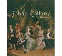 Johan Zoffany, R.A.: 1733-1810 (The Paul Mellon Centre for Studies in British Art)