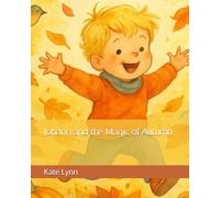 Johann and the Magic of Autumn