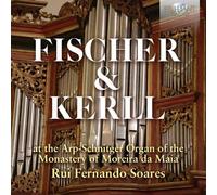 Johann Caspar Ferdina Fischer & Kerll at the Arp-Schnitge (CD) (Importación USA)