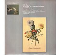 Johann Christian Bach - Mr. Bach at Vauxhall Gardens. Works by J.C. Bach (Vauxhall Songs - Sei Canzonette Op. 4 - Organ Concerto in F major op.7 No 2. Jennifer Vyvyan and Elsie Morison - Sopranos. Thurston Dart and the Boyd Neel Orchestra. MONO