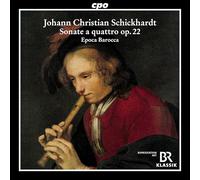 Johann Christian Schickhardt : Six Sonates en quatuor, op. 22. Epoca Barocca.