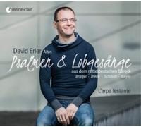 Johann Christop David Erler: Pslamen & Lobgesänge Aus Dem Mittelduetschen B (CD)