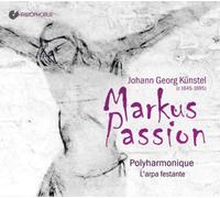 Johann Georg Künstel Johann Georg Künstel: Markus Passion (CD) Album
