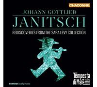 Johann Gottlieb Janitsch: Rediscoveries from the Sara Levy Collection