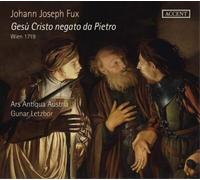 Johann Joseph F Johann Joseph Fux: Gesù Cristo Negato Da (CD) (Importación USA)