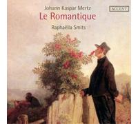 Johann Kaspar Mertz Johann Kaspar Mertz: Le Romantique (CD) (Importación USA)