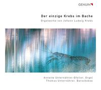 Johann Ludwig Krebs : uvres pour orgue. Unternäher-Gfeller, Unternäher.