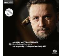 Johann Matthias Sperger : Concertos pour contrebasse n° 2 à 4. Krigovsky, Collegium Wartberg 430.