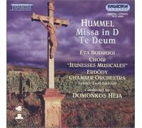 Johann Nepomuk Hummel - Missa in D / Te Deum