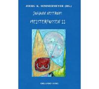 Johann Nestroys Meisterpossen II: Das Haus der Temperamente, Einen Jux will er sich machen, Das Mädl aus der Vorstadt, Zu ebener Erde und erster Stock, Freiheit in Krähwinkel