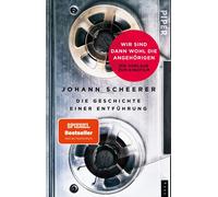 Johann Scheerer Wir sind dann wohl die Angehörigen: Die Geschichte (Tapa blanda)