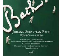 Beekman; Marcel Bruggen; Frans Cappella Amsterdam Chance; Michael Kooij; Peter Oliemans; Thomas Orchestra Of The 18Th Century Sampson; Carolyn Schaffer; Markus - Bach: La Pasion Segun San Juan Bwv 245 ; Schafer, Oliemans, Sampson, Chance, Beekman, Orch. Of The 18Th Century - Bruggen