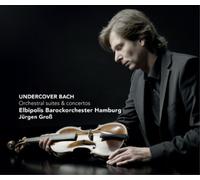 Johann Sebastia Undercover Bach: Orchestral Suites and Co (CD) (Importación USA)