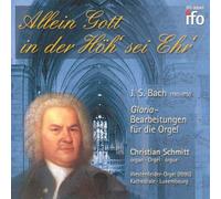 Johann Sebastian Bach : Allein Gott In der Höh sei Ehr