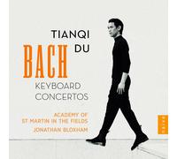 Tianqi Du, Academy Of St Martin In The Fields, Jonathan Bloxham - Bach: Keyboard Concertos