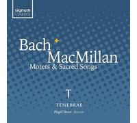 Bach - MacMillan : Motets et chants sacrés