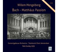 Willem Mengelberg - Mattthaus Passion BWV244