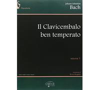 Johann Sebastian Bach: Il Clavicembalo Ben Temperato, Volume 1: Vol. 1