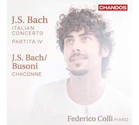 Johann Sebastian Bach: Italian Concerto, Partita No. 4, Chaconne from Partita No. 2 in D minor