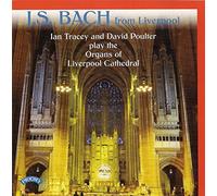 Ian Tracey (organ) - J S Bach from Liverpool Anglican Cathedral