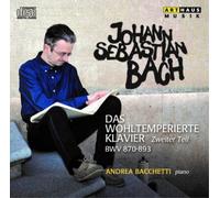 Andrea Bacchetti – El clave bien temperado (Libro 2) BWV 870–893 – ARTHAUS