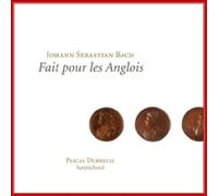 Johann Sebastian Bach Johann Sebastian Bach: Fait Pour Les Anglois (CD) Album