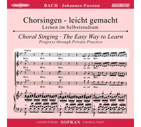Johannes-Passion – Chorstimme Sopran – 2 CD – Edition Peters
