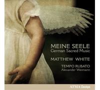 White - Meine Seele - Musique Sacrée Allemande