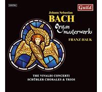 Johann Sebastian Bach: Organ Masterworks