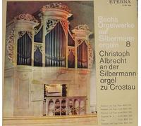 Johann Sebastian Bach - Orgelwerke auf Silbermannorgeln 8