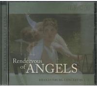 Johann Sebastian Bach - Rendezvous of Angels: Brandenburg Concertos 1-3