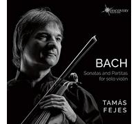 Johann Sebastian Bach: Sonatas and Partitas for Solo Violin