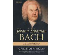 Johann Sebastian Bach: The Learned Musician - 9780199248841