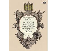 Johann sebastian bach : toccatas, fantasias, passacaglia - orgue - recueil (Dover Music for Organ)